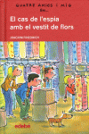 EL CAS DE L?ESPIA AMB EL VESTIT DE FLORS