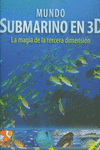 MUNDO SUBMARINO EN 3D