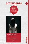 LEER PARA SABER: SI NO TE VAS