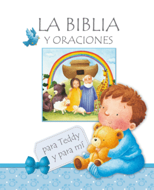 LA BIBLIA Y ORACIONES PARA TEDDY Y PARA M