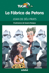 LA F�BRICA DE PETONS