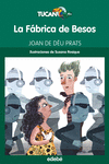LA F�BRICA DE BESOS
