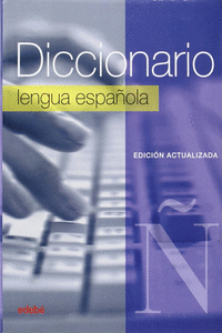 DICCIONARIO ESCOLAR LENGUA ESPAOLA (EDICIN ACTUALIZADA)