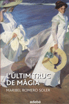 L'�LTIM TRUC DE M�GIA