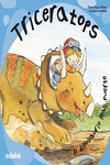 TRICERATOPS (REEDICI�N EN R�STICA)