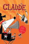 CLAUDE 7: LUCES, CMARA, ACCIN!
