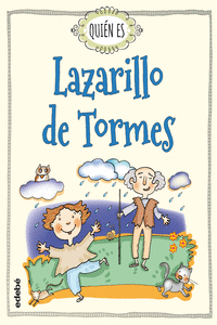 QUI�N ES LAZARILLO DE TORMES