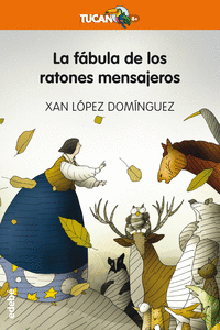 LA FBULA DE LOS RATONES MENSAJEROS