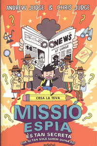 CREA LA TEVA MISSI� ESPIA
