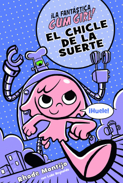 EL CHICLE DE LA SUERTE