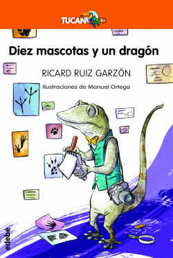 DIEZ MASCOTAS Y UN DRAGN