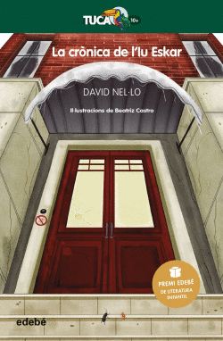 LA CR�NICA DE L�IU ESKAR: PREMI EDEB� DE LITERATURA INFANTIL 2020