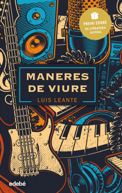 MANERES DE VIURE: PREMI EDEB� DE LITERATURA JUVENIL 2020