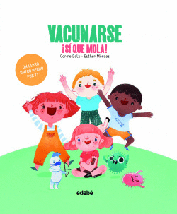 VACUNARSE �S� QUE MOLA!