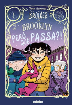 LES BRUIXES DE BROOKLYN: PERO QU PASSA?