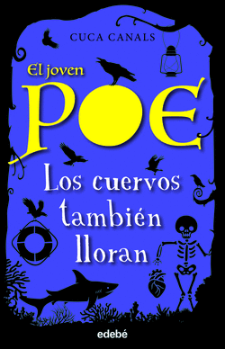 EL JOVEN POE 10: LOS CUERVOS TAMBI�N LLORAN