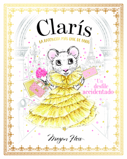 CLAR�S 2: LA RATONCITA M�S CHIC DE PAR�S. UN DESFILE ACCIDENTADO.
