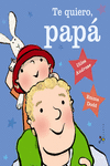 TE QUIERO, PAP�
