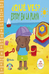�QU� VES? ESTOY EN LA PLAYA