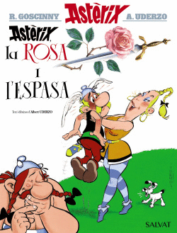 AST�RIX, LA ROSA I L'ESPASA