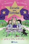ESCUELA PARA ESTRELLAS: 2.� TRIMESTRE EN L ' �TOILE