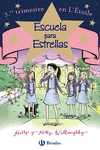ESCUELA PARA ESTRELLAS: 3.ER TRIMESTRE EN L ' �TOILE