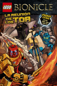 LEGO BIONICLE. LA REUNI�N DE LOS TOA