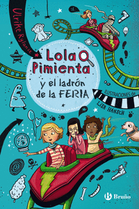 LOLA PIMIENTA, 2. LOLA PIMIENTA Y EL LADR�N DE LA FERIA