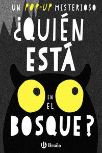 �QUI�N EST� EN EL BOSQUE?