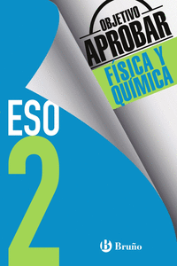 OBJETIVO APROBAR F�SICA Y QU�MICA 2 ESO