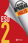 OBJETIVO APROBAR INGL�S 2 ESO