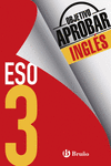 OBJETIVO APROBAR INGL�S 3 ESO