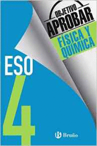 OBJETIVO APROBAR F�SICA Y QU�MICA 4 ESO