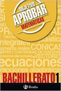 OBJETIVO APROBAR MATEM�TICAS 1 BACHILLERATO