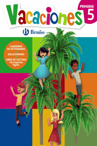VACACIONES BRU�O 5 PRIMARIA