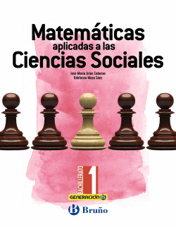 GENERACI�N B MATEM�TICAS APLICADAS A LAS CIENCIAS SOCIALES 1 BACHILLERATO