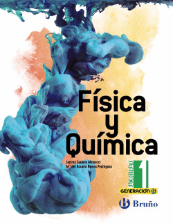 GENERACI�N B F�SICA Y QU�MICA 1 BACHILLERATO