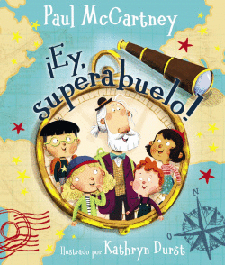 �EY, SUPERABUELO!