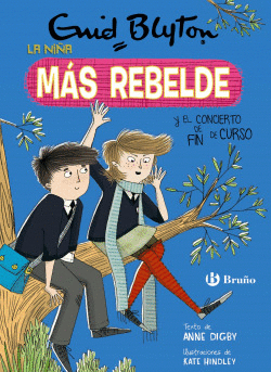 ENID BLYTON. LA NI�A M�S REBELDE, 8. LA NI�A M�S REBELDE Y EL CONCIERTO DE FIN D