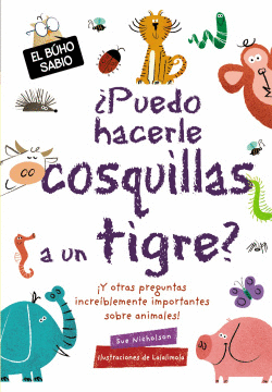 PUEDO HACERLE COSQUILLAS A UN TIGRE?