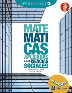 MATEMTICAS APLICADAS A LAS CIENCIAS SOCIALES 2 BACHILLERATO NUEVA ETAPA BRUO