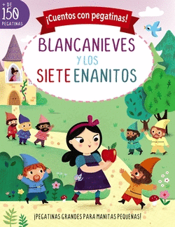 �CUENTOS CON PEGATINAS! BLANCANIEVES Y LOS SIETE ENANITOS