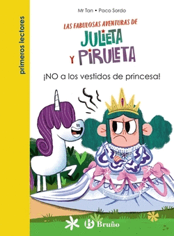 JULIETA Y PIRULETA, 1. �NO A LOS VESTIDOS DE PRINCESA!