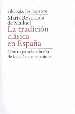 LA TRADICI�N CL�SICA EN ESPA�A