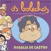 OS BOLECHAS. AS MIAS PRIMEIRAS LETRAS GALEGAS