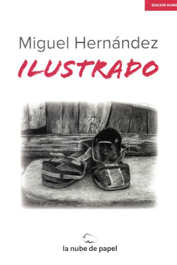 MIGUEL HERN�NDEZ ILUSTRADO
