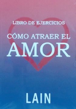 C�MO ATRAER EL AMOR