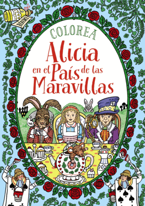 COLOREA ALICIA EN EL PA�S DE LAS MARAVILLAS