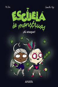 ESCUELA DE MONSTRUOS. AL ATAQUE!