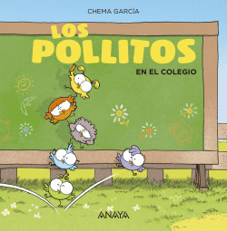 LOS POLLITOS EN EL COLEGIO